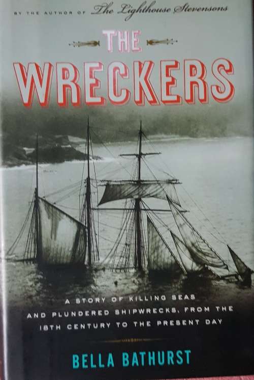 THE WRECKERS by Bella Bathurst