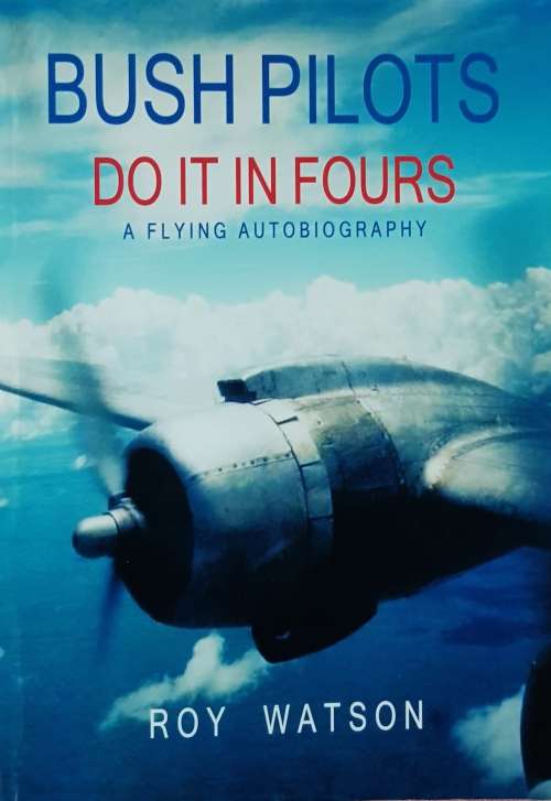 Bush Pilots Signed Book