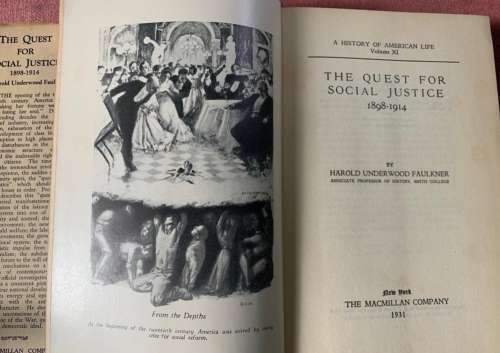 The Quest for Social Justice, 18981914. By Harold Underwood Faulkner.