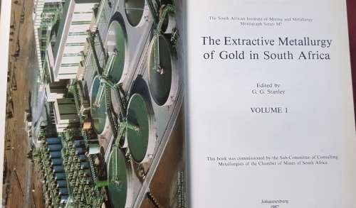 The Extractive Metallurgy of Gold in South Africa  Volume 1