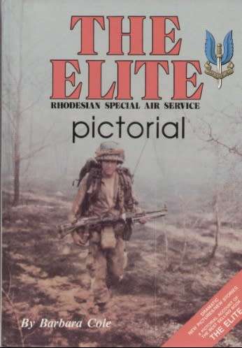 The Elite Pictorial Rhodesian Special Air Service