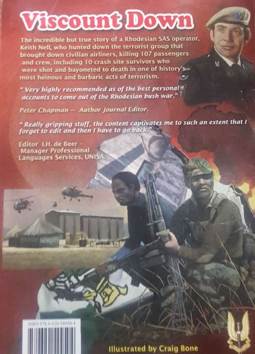 Viscount Down a true story  The Complete Story of the Rhodesian Viscount Disasters as told by a SAS