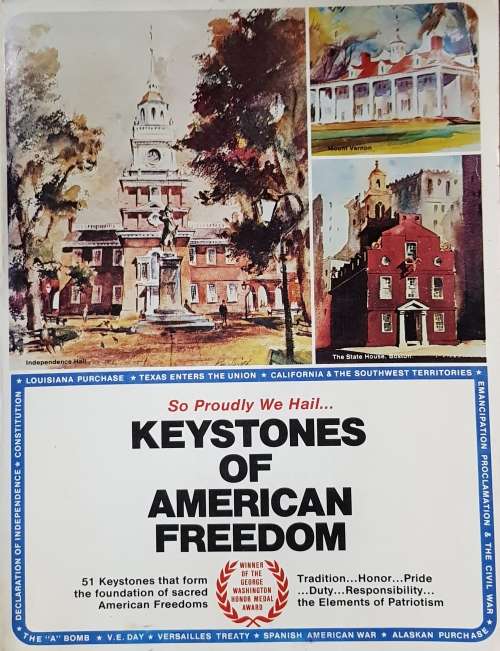 Keystones of American Freedom  Jones, Thomas C.