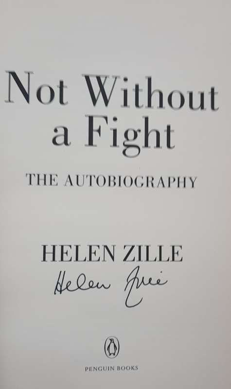 NOT WITHOUT A FIGHT HELEN ZILLE SIGNED