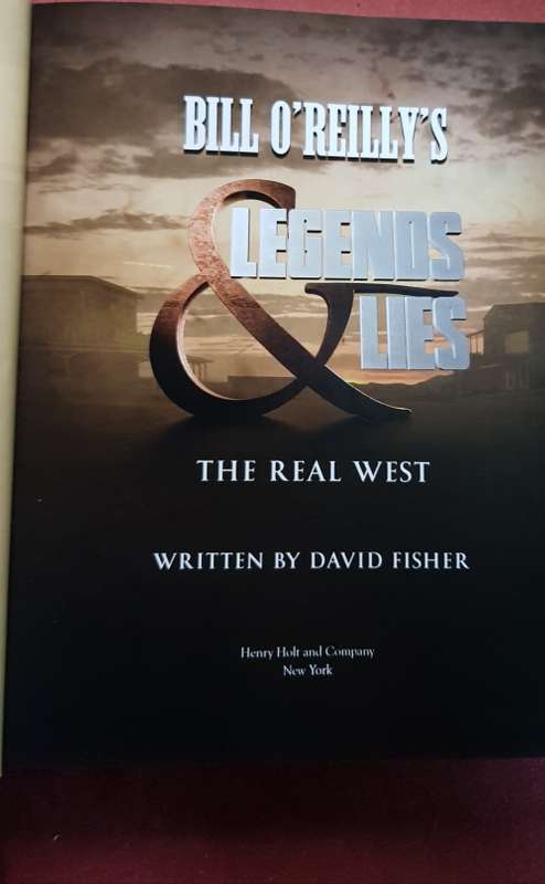 Bill O'Reilly's Legends and Lies The Real West