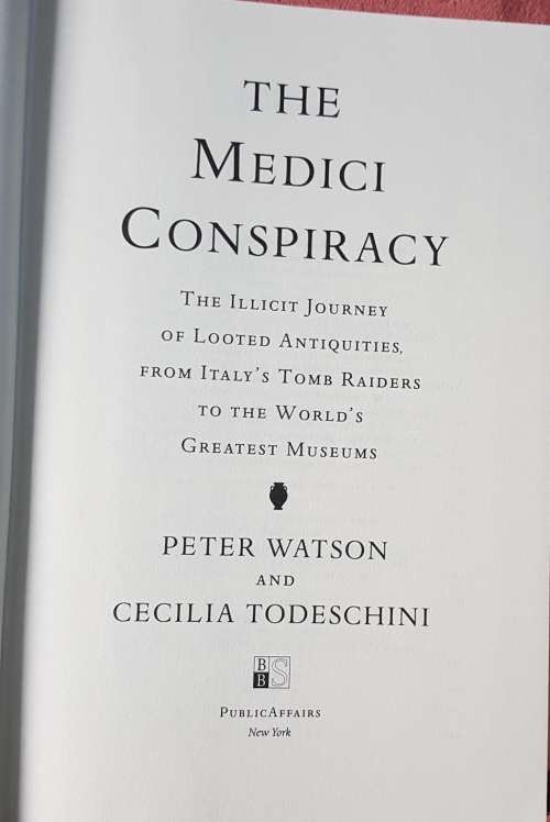 The Medici Conspiracy by Peter Watson