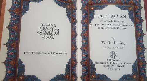 QURAN  Shia scholar American Translation and Commentary by T.B. Irving