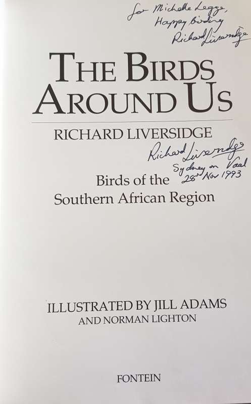 The Birds around us. Birds of the Southern African Region. Illustrated by Jill Adams and Norman Ligh