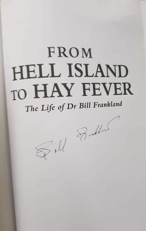 From Hell Island To Hay Fever  The Life of Dr Bill Frankland Paul Watkins SIGNED COPY