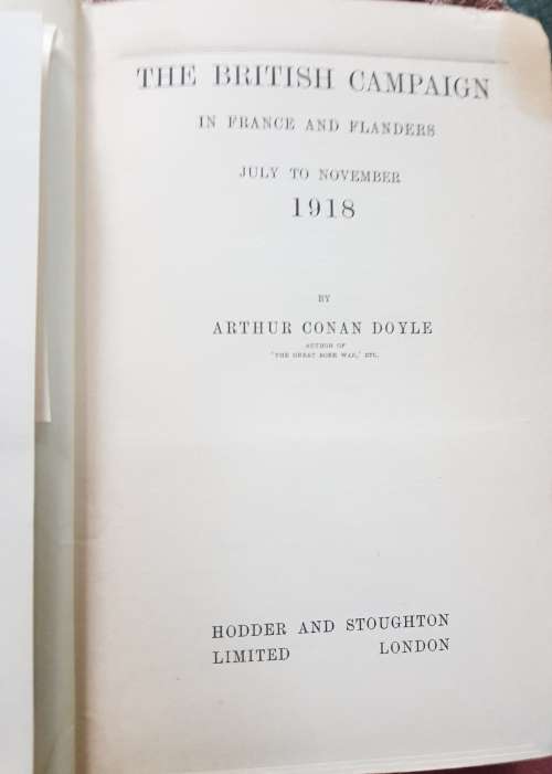 British Campaign in France & Flanders 1914-1918 Sir Arthur Conan Doyle's History of War Five volumes