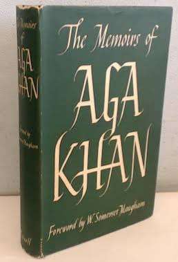 The Memoirs of Aga Khan: World Enough and Time
