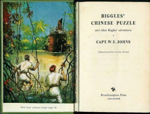 Biggles` Chinese Puzzle by Captain W E Johns First Edition 1955