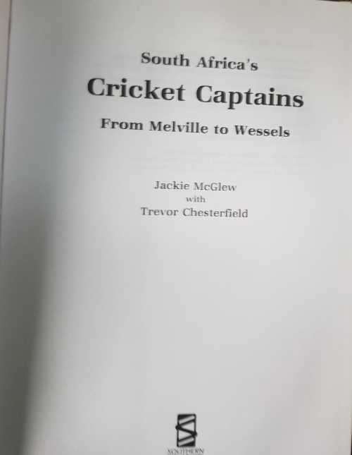 CRICKET  Empire War AND South Africas Cricket Captains