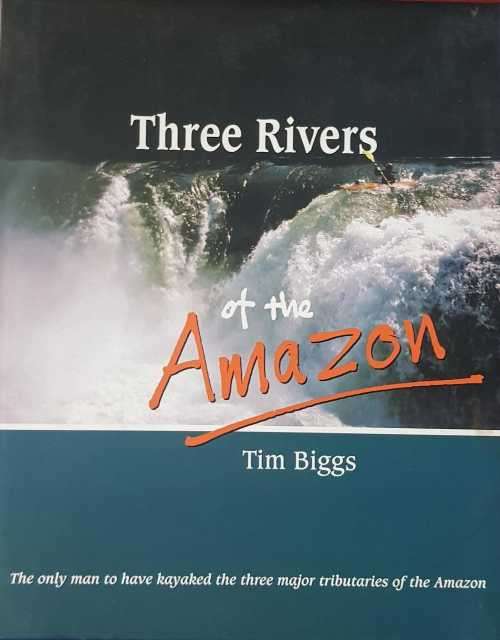 Three Rivers of the Amazon by Tim Biggs.
