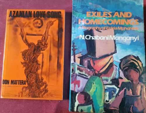 Don Mattera and Chabani Manganyi  Azanian Love Songs and Exiles and Homecomings