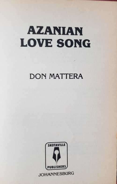 Don Mattera and Chabani Manganyi  Azanian Love Songs and Exiles and Homecomings