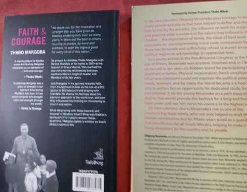 Faith and Courage by Thabo Makgoba & My Own Liberator by Dikgang Moseneke