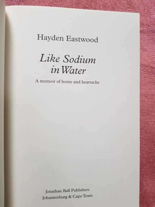 André Brink - Karina M. Szczurek AND Hayden Eastwood  - Like Sodium in Water