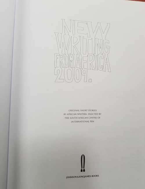 New Writing from Africa 2009 winning stories selected by J.M. Coetzee.