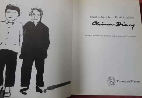 China Diary Stephen Spender and David Hockney.  158 watercolours, drawings and photographs