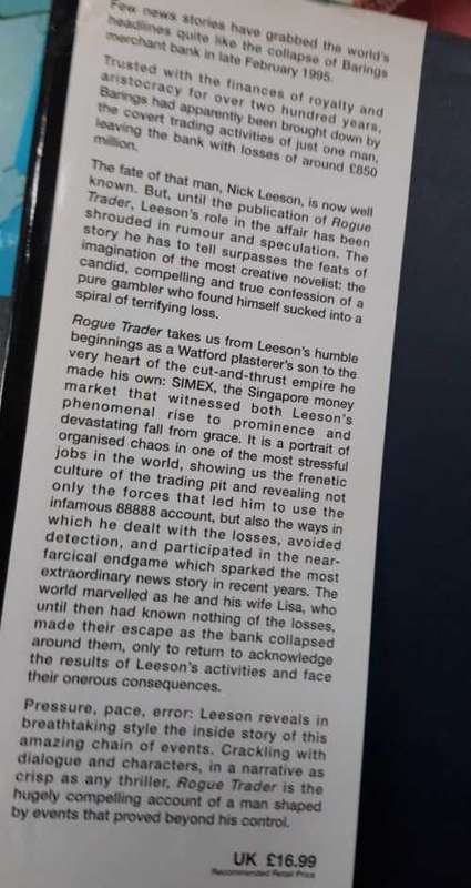 Rogue Trader by Nick Leeson, his own amazing story