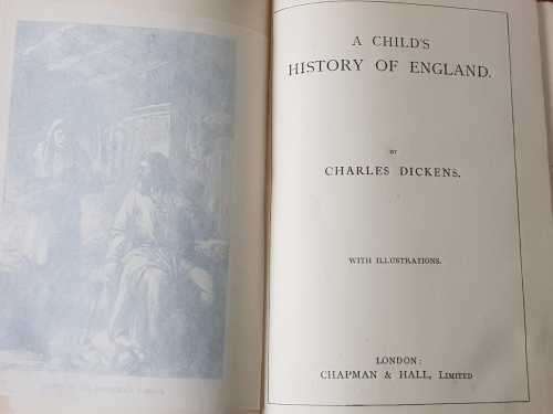 Charles Dickens printed in1888 - A Childs History of England.  Illustrated