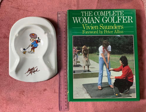 Golf - The Complete Woman Golfer, signed copy  AND golf putting ceramic ashtray