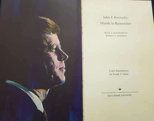 John F. Kennedy  Words To Remember
