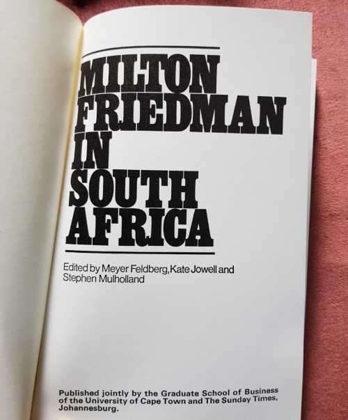 Milton Friedman in South Africa