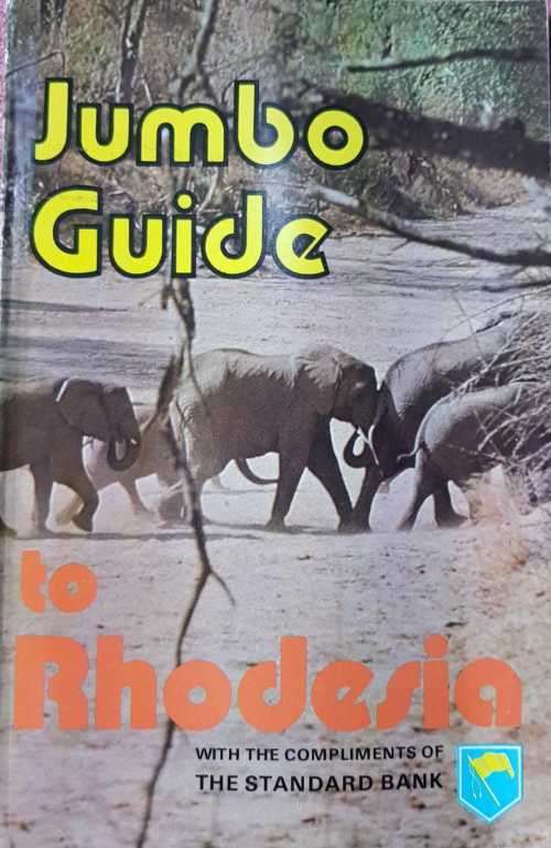 Rhodesia - Jumbo Guide to Rhodesia