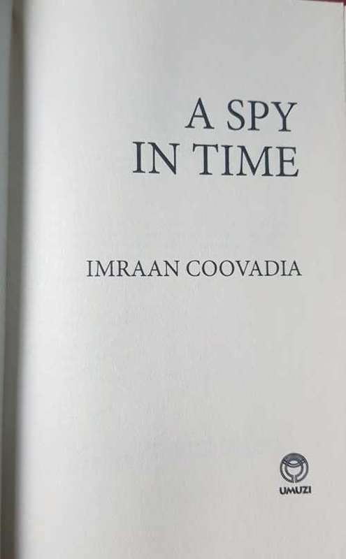 A Spy in Time by Imraan Coovadia and Bare by Jackie Phamotse