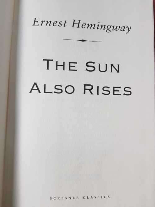 Hemingway - Ernest Hemingway The Sun also Rises