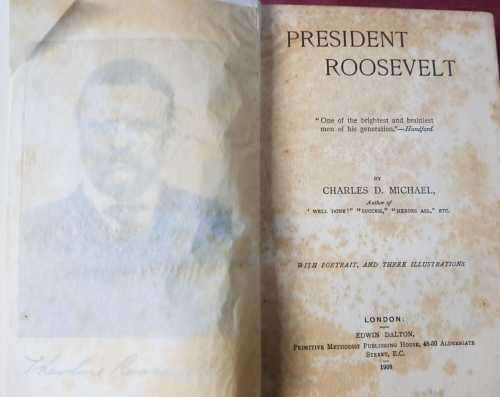 Roosevelt - President Roosevelt 1908 First edition