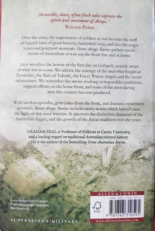 War - Great Anzac Stories by Graham Seal   The men and women who created the Digger Legend