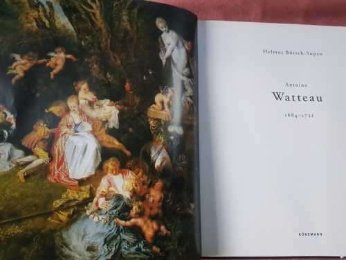 French Art - Antoine Watteau, Masters of French Art by Helmut Börsch-Supan / Louis IV