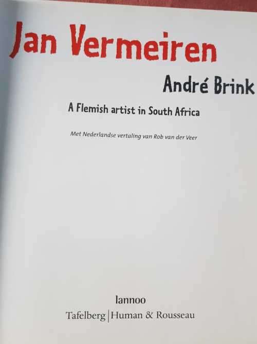 André Brink - Jan Vanmeiren   A Flemish artist in South Africa !