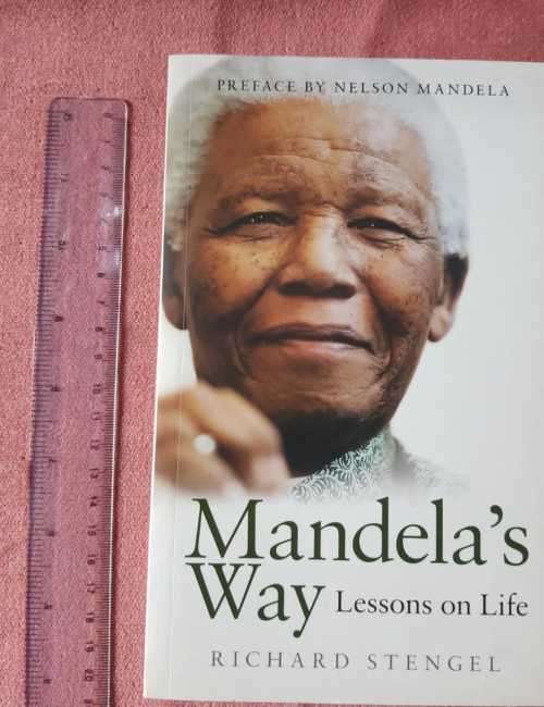 Mandela - Mandelas Way  - Lessons on Life by Richard Stengel