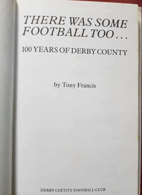 Clough, A Biography by Tony Francis   &   There was some football too,