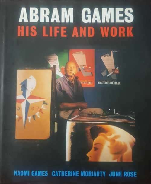 Abram Games His Life and Work