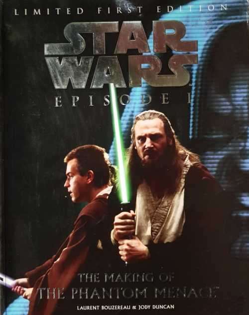 Star Wars The Making of the Phantoms Menace limited First Edition
