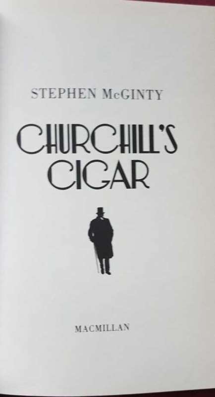 Churchill Winston Churchill The Making of a Hero in the South African War and Churchills Cigar
