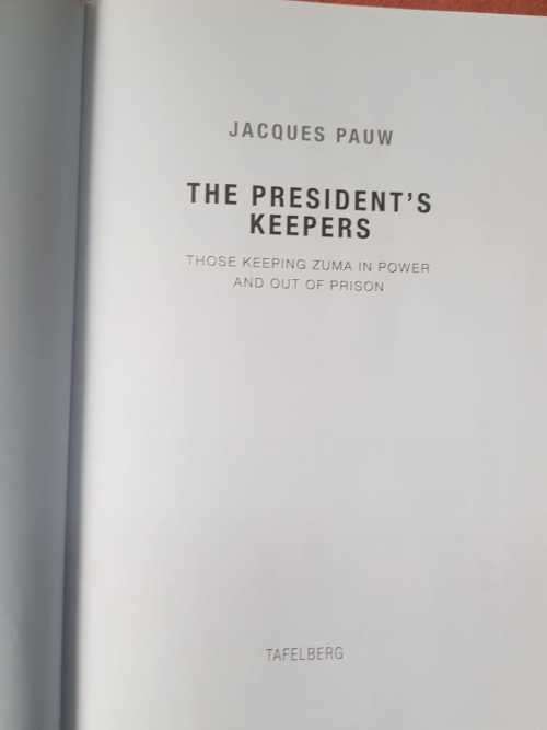 The Presidents Keeper  Zuma A biography and  Zumanomics