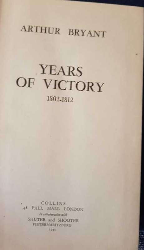 Arthur Bryant Years of Victory 1802-1812 First Edition