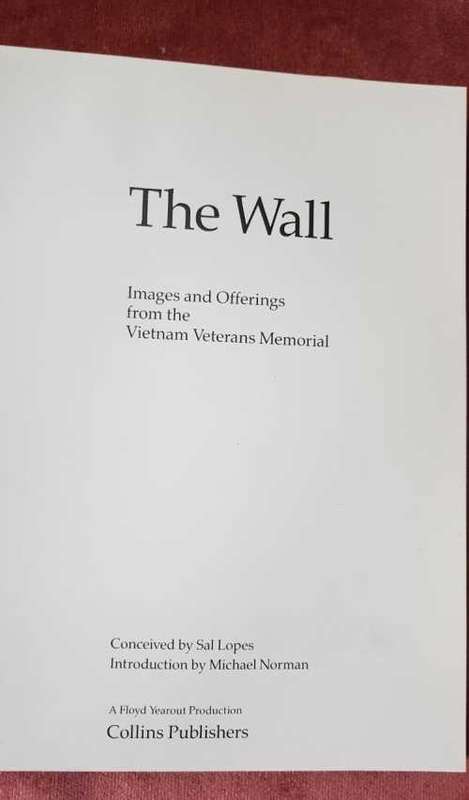 The Wall Signed copy !  Images and Offerings from the Vietnam Veterans Memorial