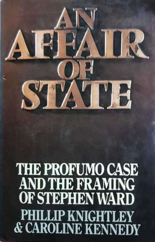 Profumo Affair An Affair of State, First Edition
