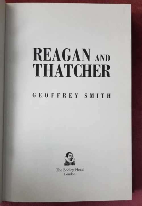Reagan and Thatcher   The extraordinary story of the special relationship.