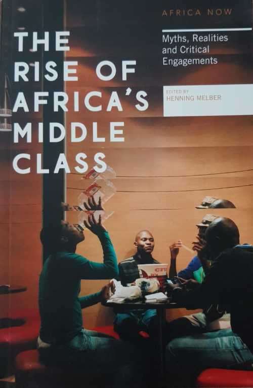 Africa Now The Rise of Africas Middle Class