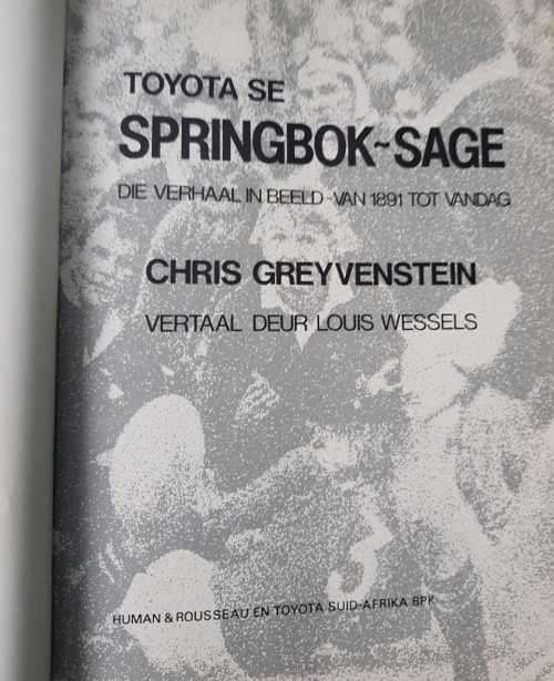 Springbok Sage A Pictorial History of Springbok rugby from 1891. 288pp., well illustrated in colour