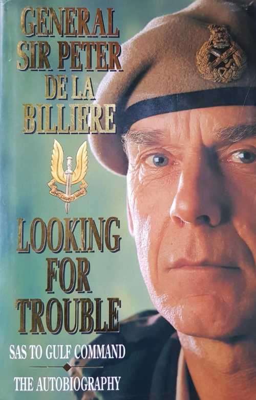 General Sir Pieter De La Billiere SAS First Edition The Autobiography