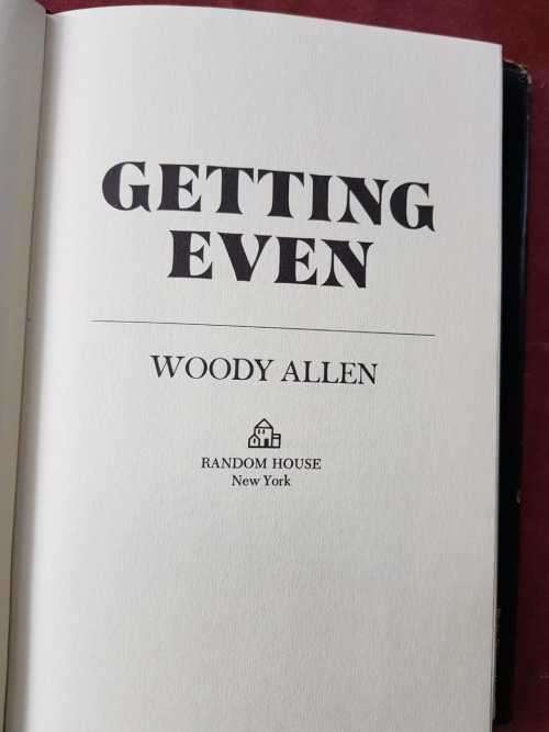 Woody Allen Getting Even (1971) is Woody Allen`s first collection of humorous stories